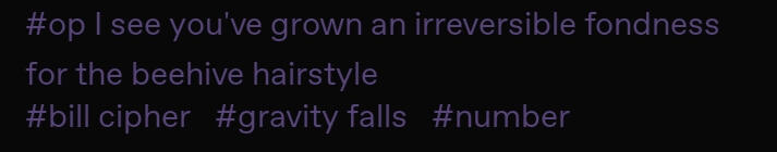 tumblr tags saying "op i see you've grown and irreversible fondness for the beehive hairstyle"